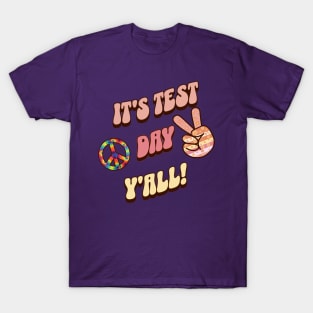 It's Test Day Y'all Funny Teacher T-Shirt